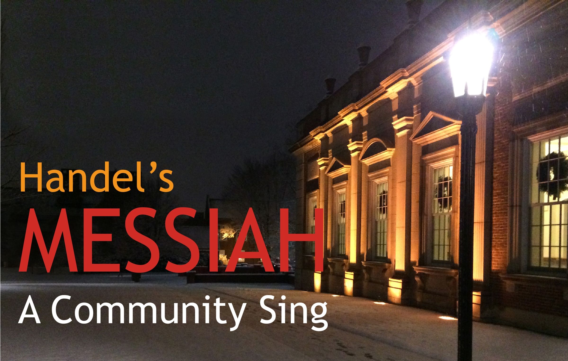 Friday, Dec 1 Messiah Sing & Sly Voxes